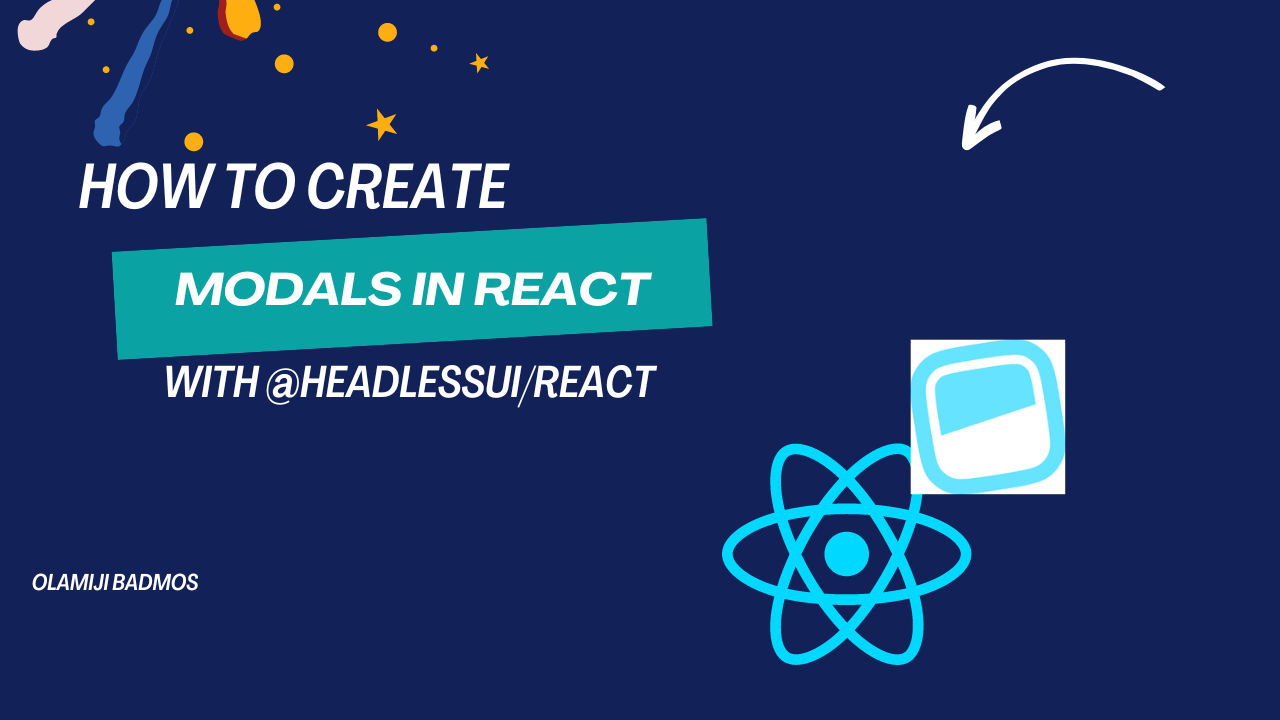 How to Create Modals in React with @headlessui/react