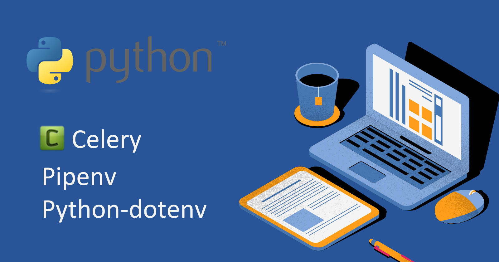 Boosting Python Email Tasks with Celery, Pipenv, and Python-dotenv