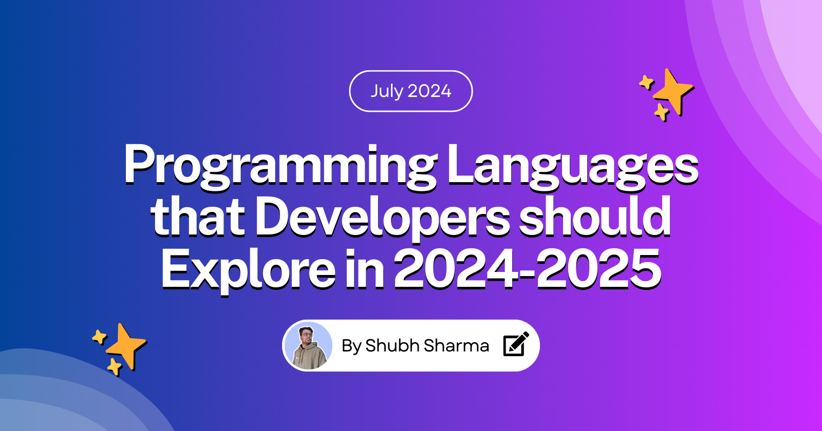 Programming Languages that Developers should Explore in 2024-2025: Stay Ahead of the Curve