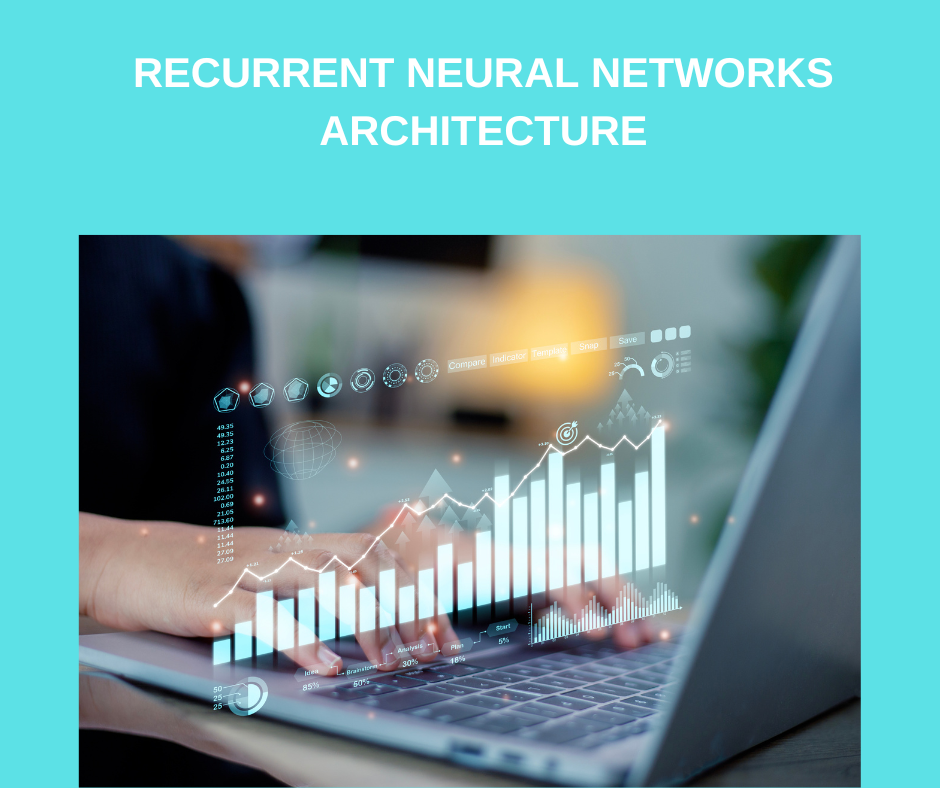 Recurrent Neural Networks Architecture