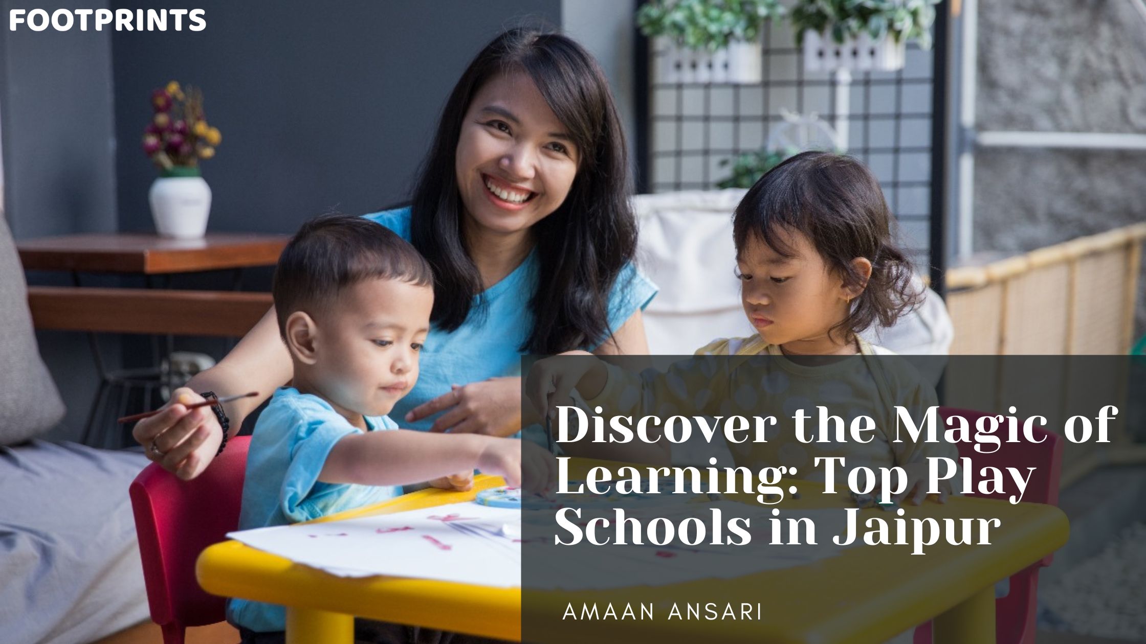 Discover the Magic of Learning: Top Play Schools in Jaipur