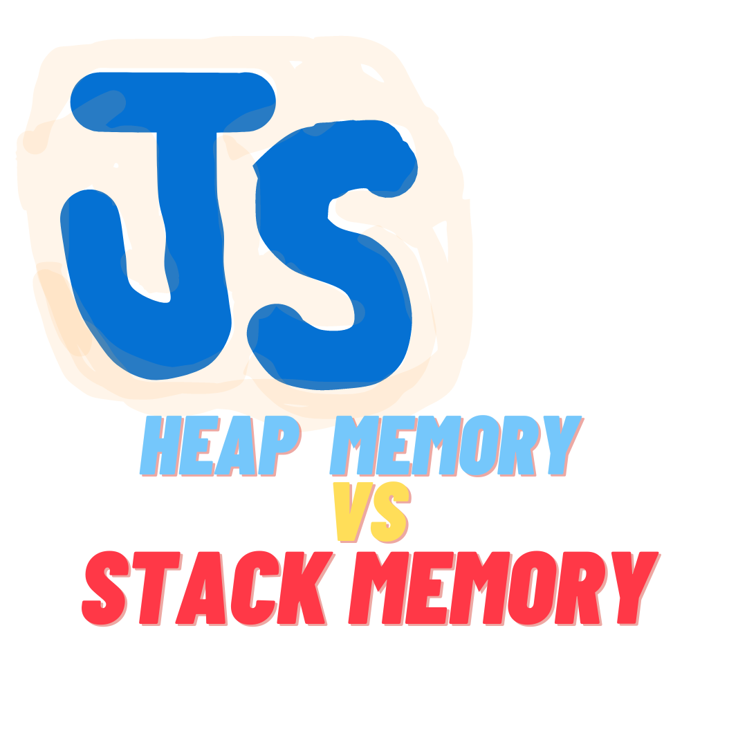 Stack Memory and Heap Memory in Javascript