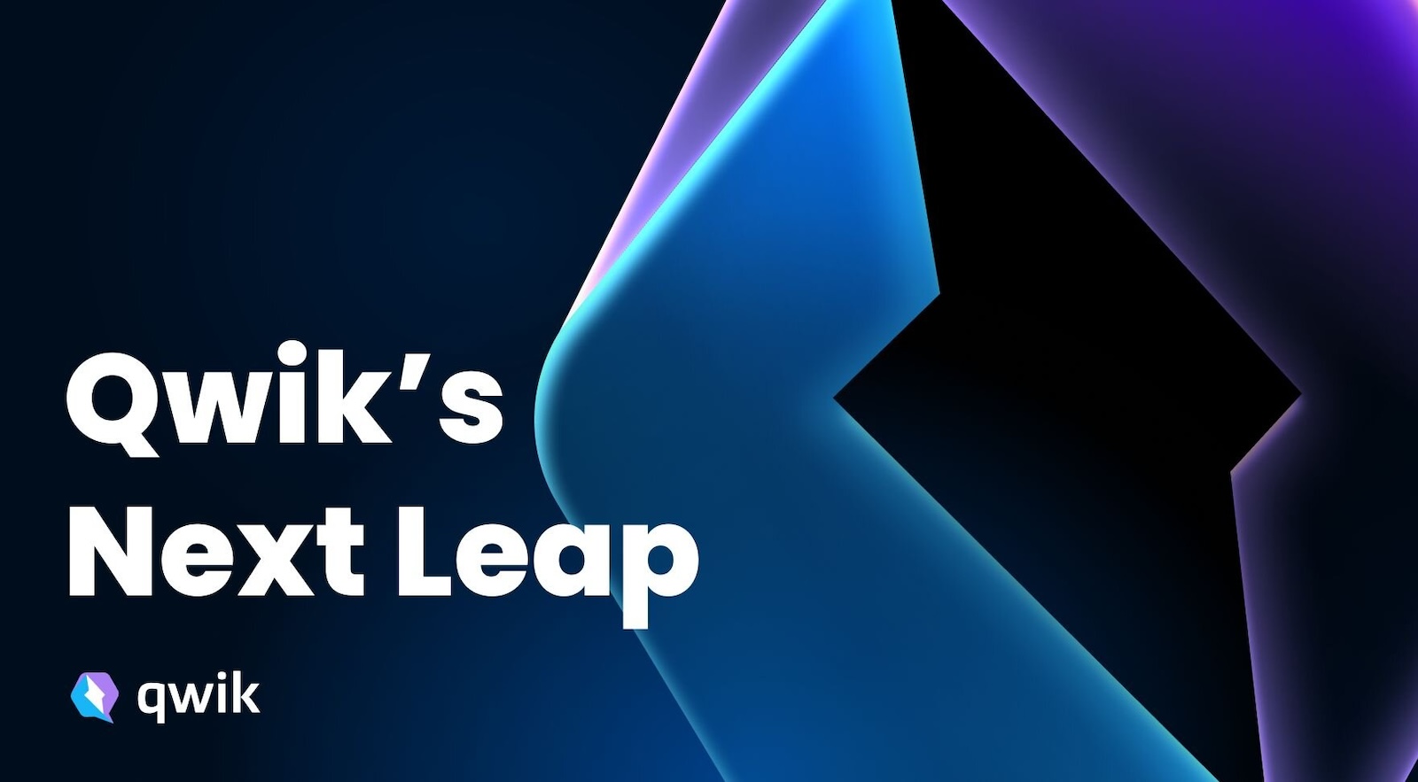 Qwik’s Next Leap - Moving Forward Together