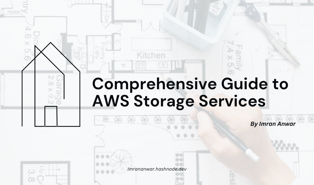 Comprehensive Guide to AWS Storage Services