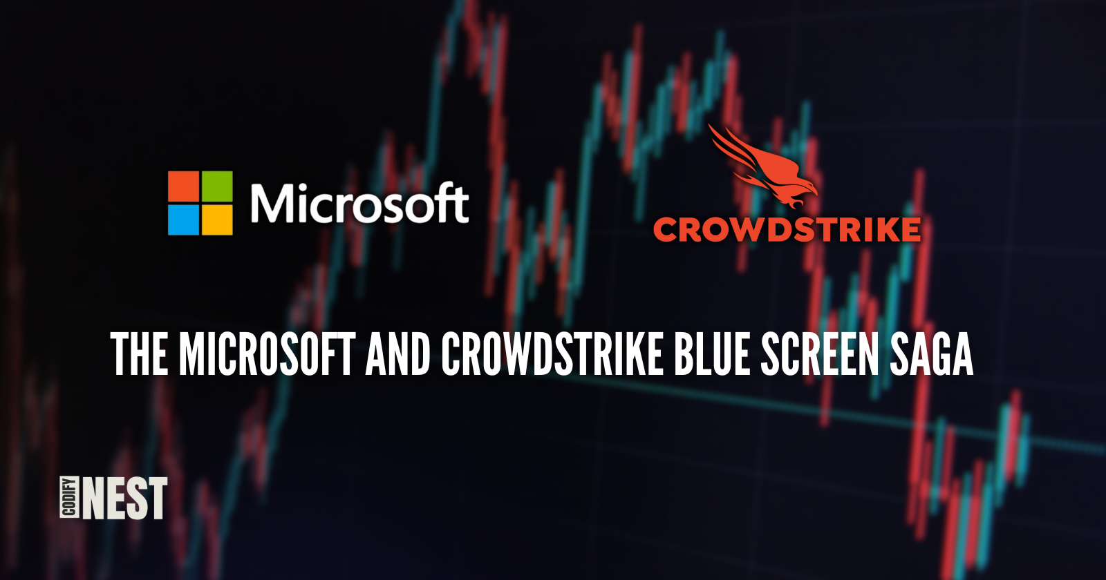 When Updates Go Wrong: The Microsoft and CrowdStrike Blue Screen Saga