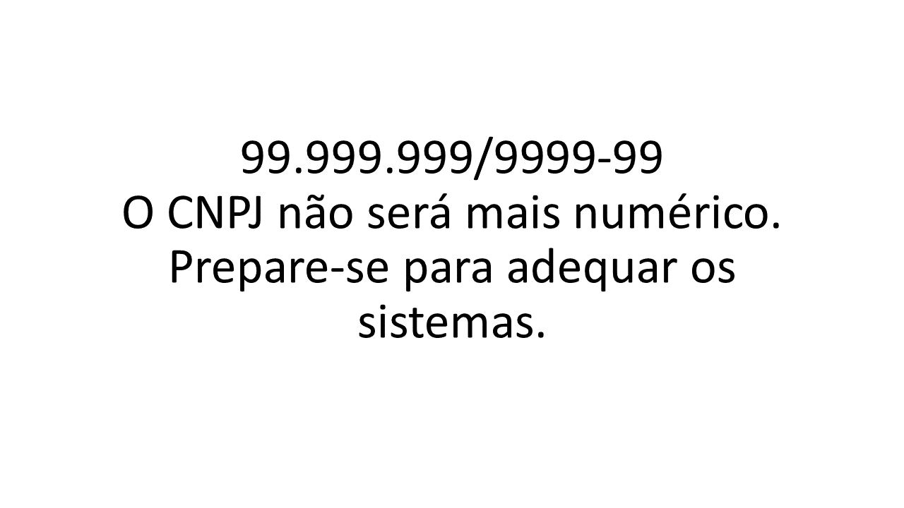 O CNPJ Vai Mudar a partir de 2026: O que Isso Significa para as Equipes de Desenvolvimento?