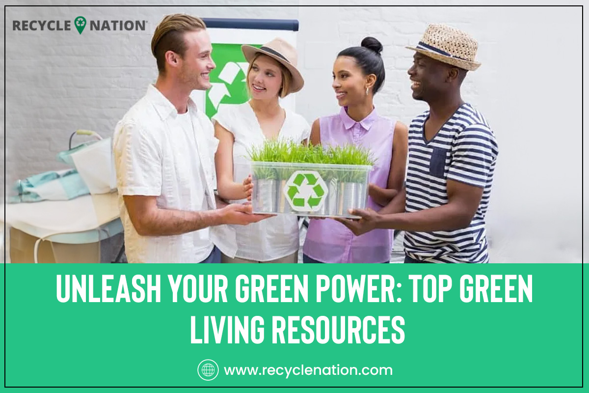 Unleash Your Green Power: Top Green Living Resources