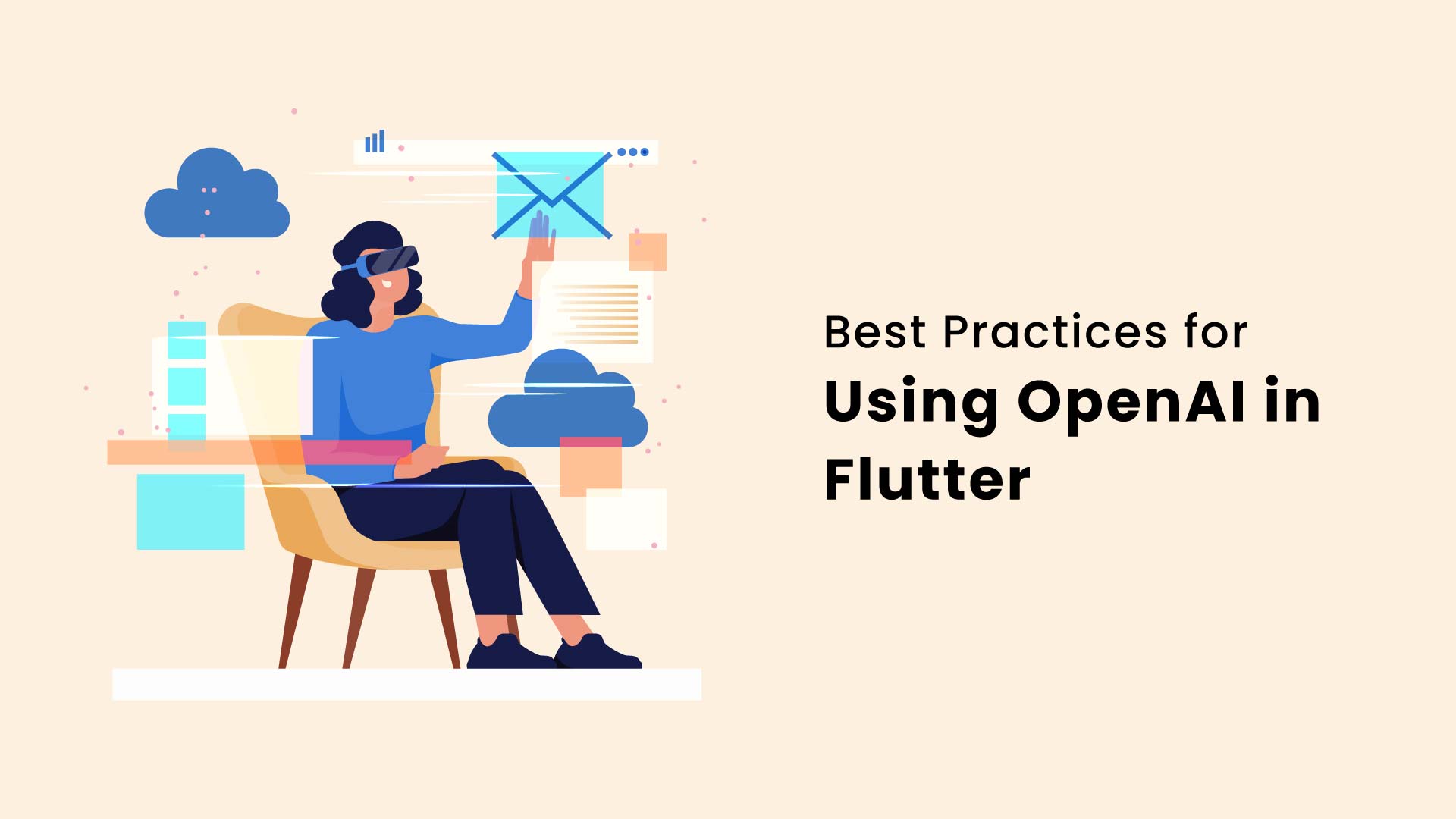 Best Practices for Using OpenAI in Flutter