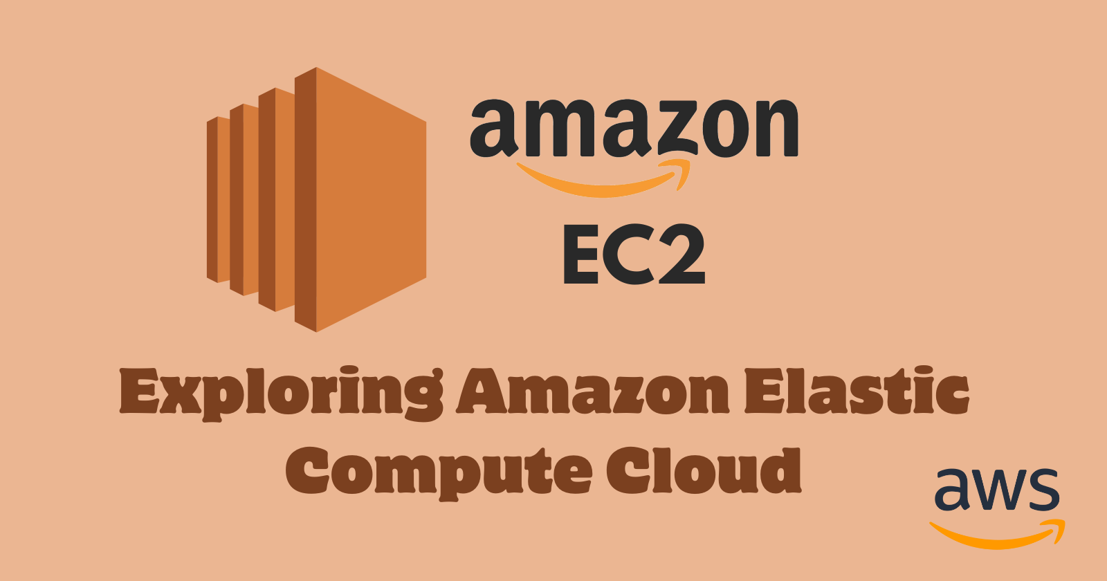 Exploring Amazon Elastic Compute Cloud (Amazon EC2) and Instance Types