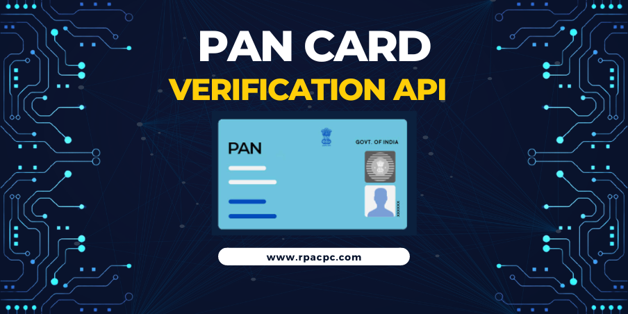 PAN Card Verification API Boosting Security and Efficiency in Finance