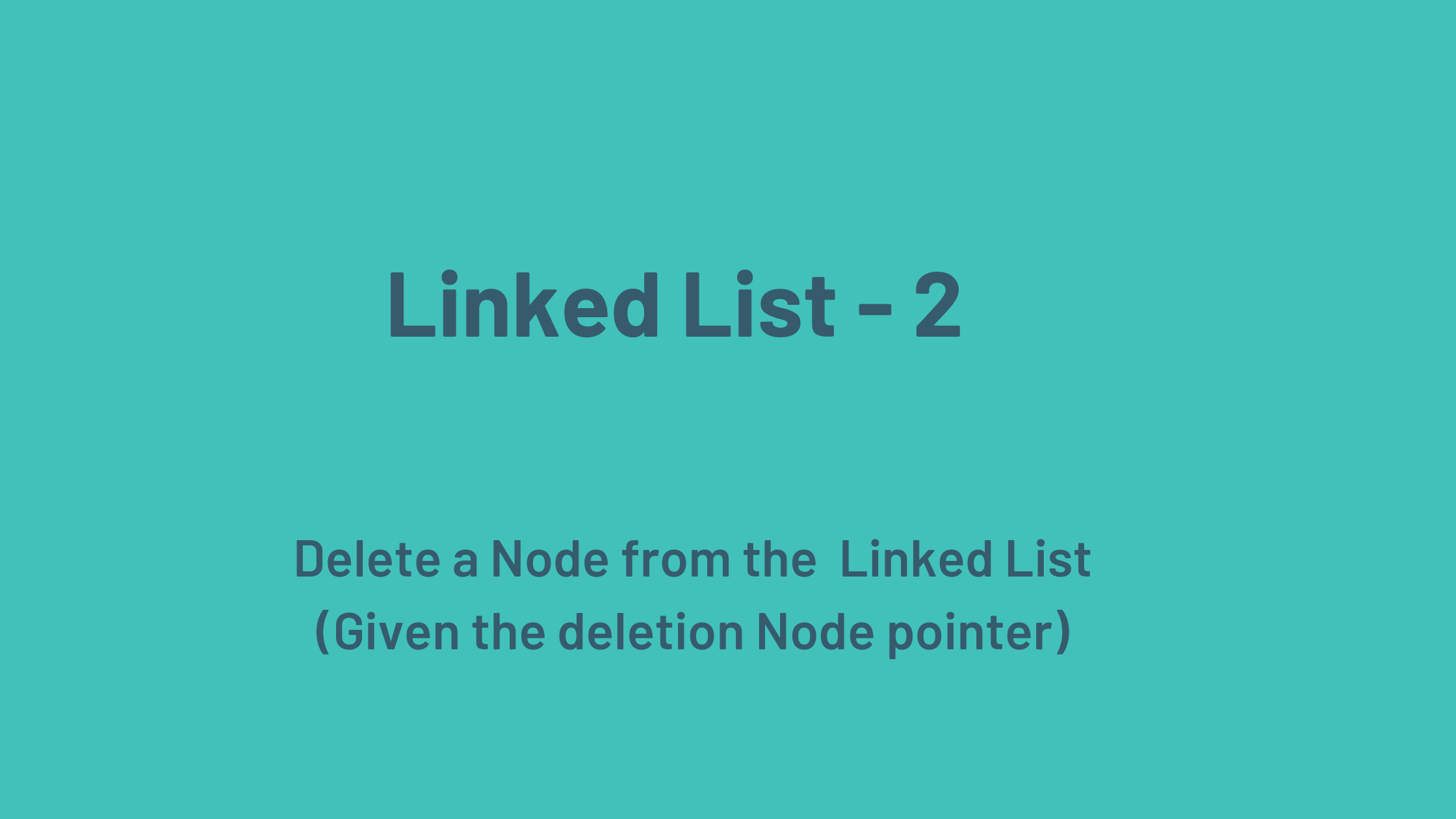 LL  2 - Delete Node in a Linked List