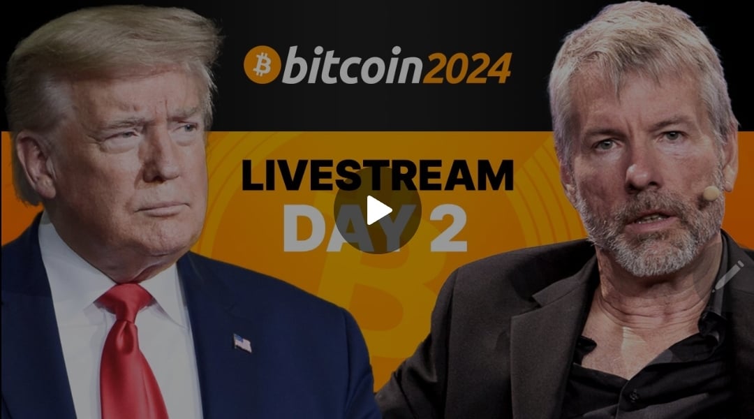 Bitcoin 2024 Conference Nashville | General Day 2 (07/27)