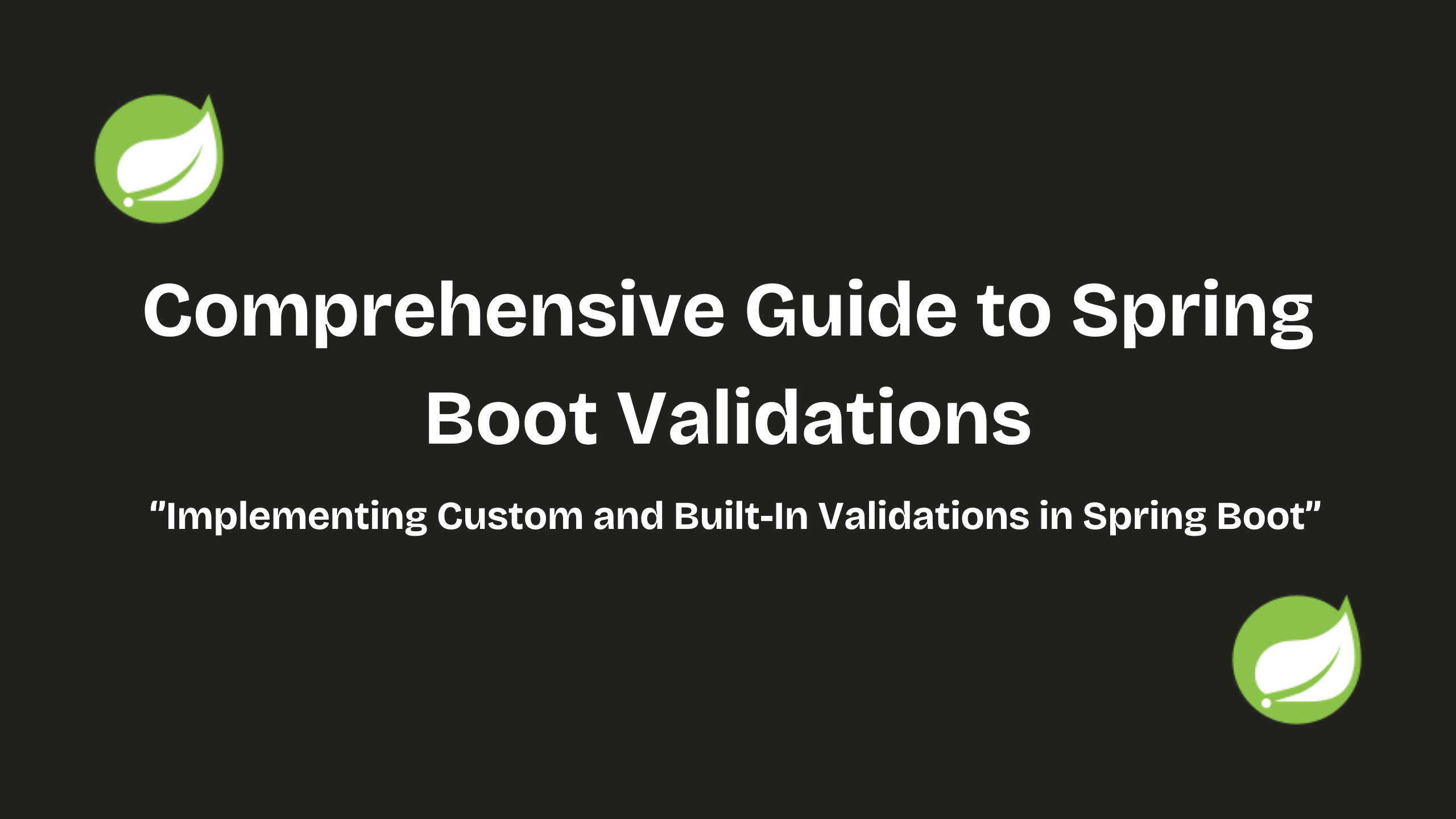 Step-by-Step Guide to Validations in Spring Boot Starter