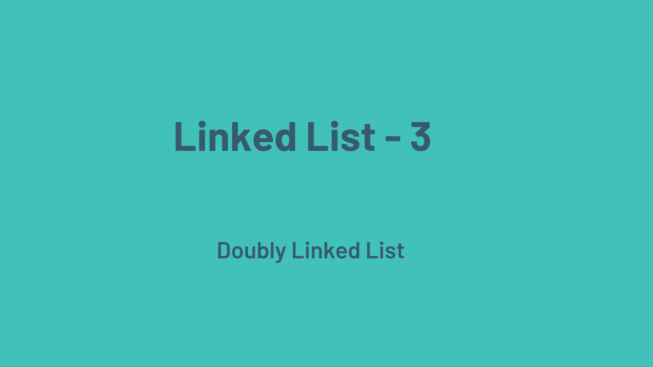 LL 3 - Doubly Linked List