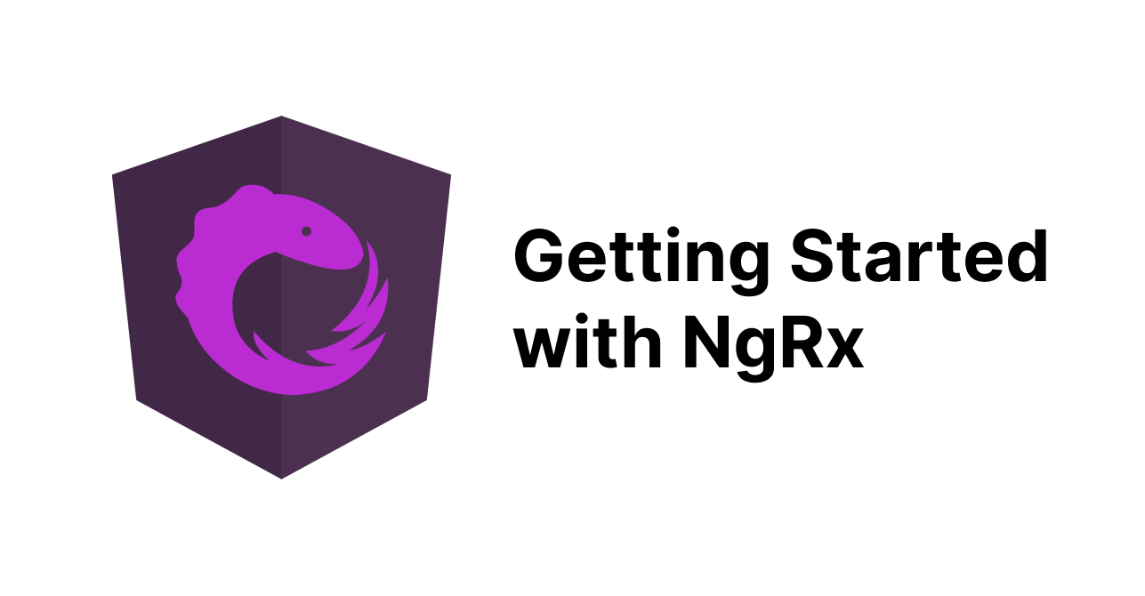 Getting Started with NgRx