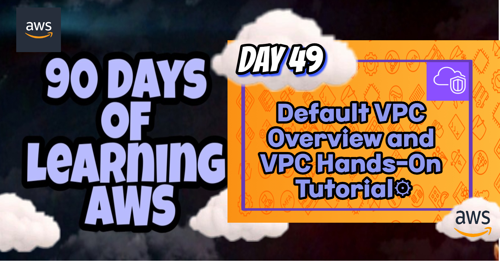 Default VPC Overview and VPC Hands-On Tutorial⚙