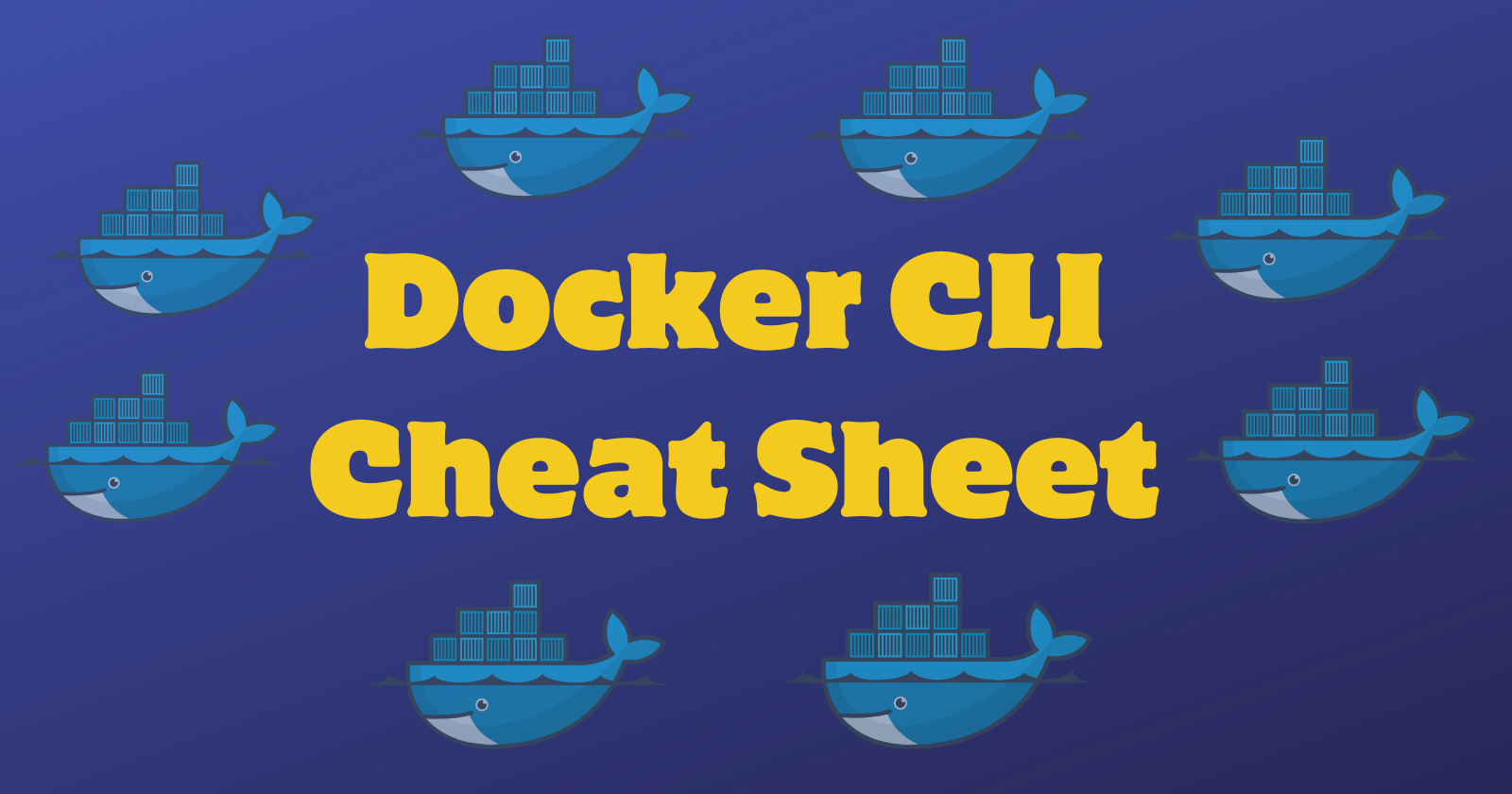 Docker CLI Cheat Sheet