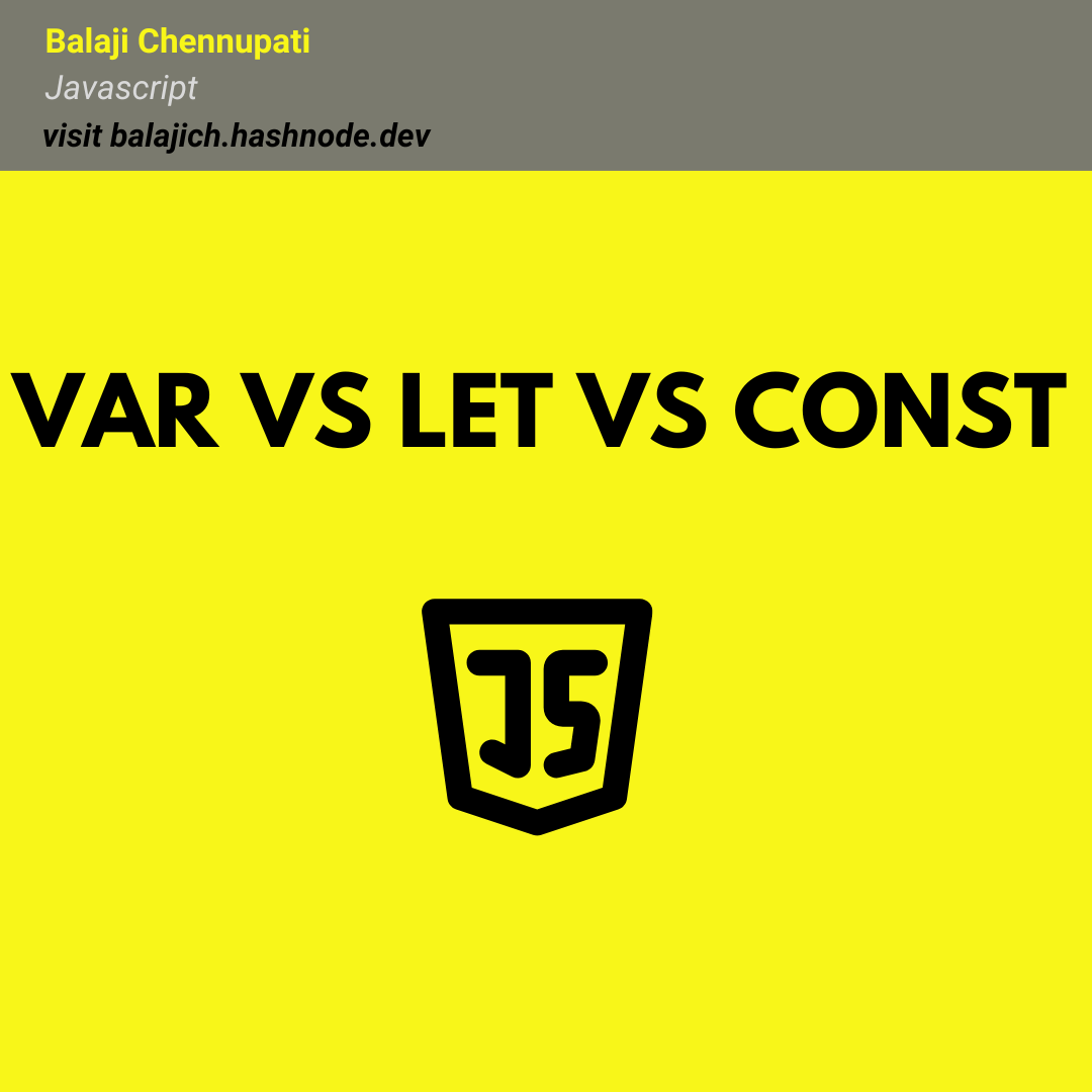 var vs let vs const in Javascript