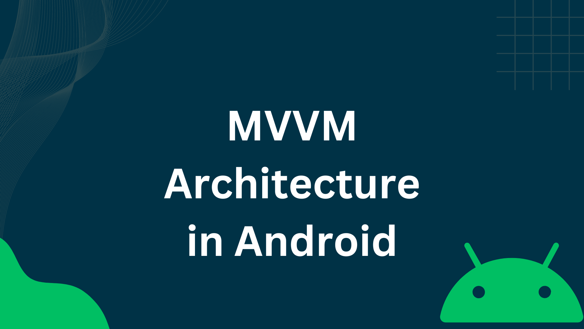 Implementing MVVM Architecture in Android