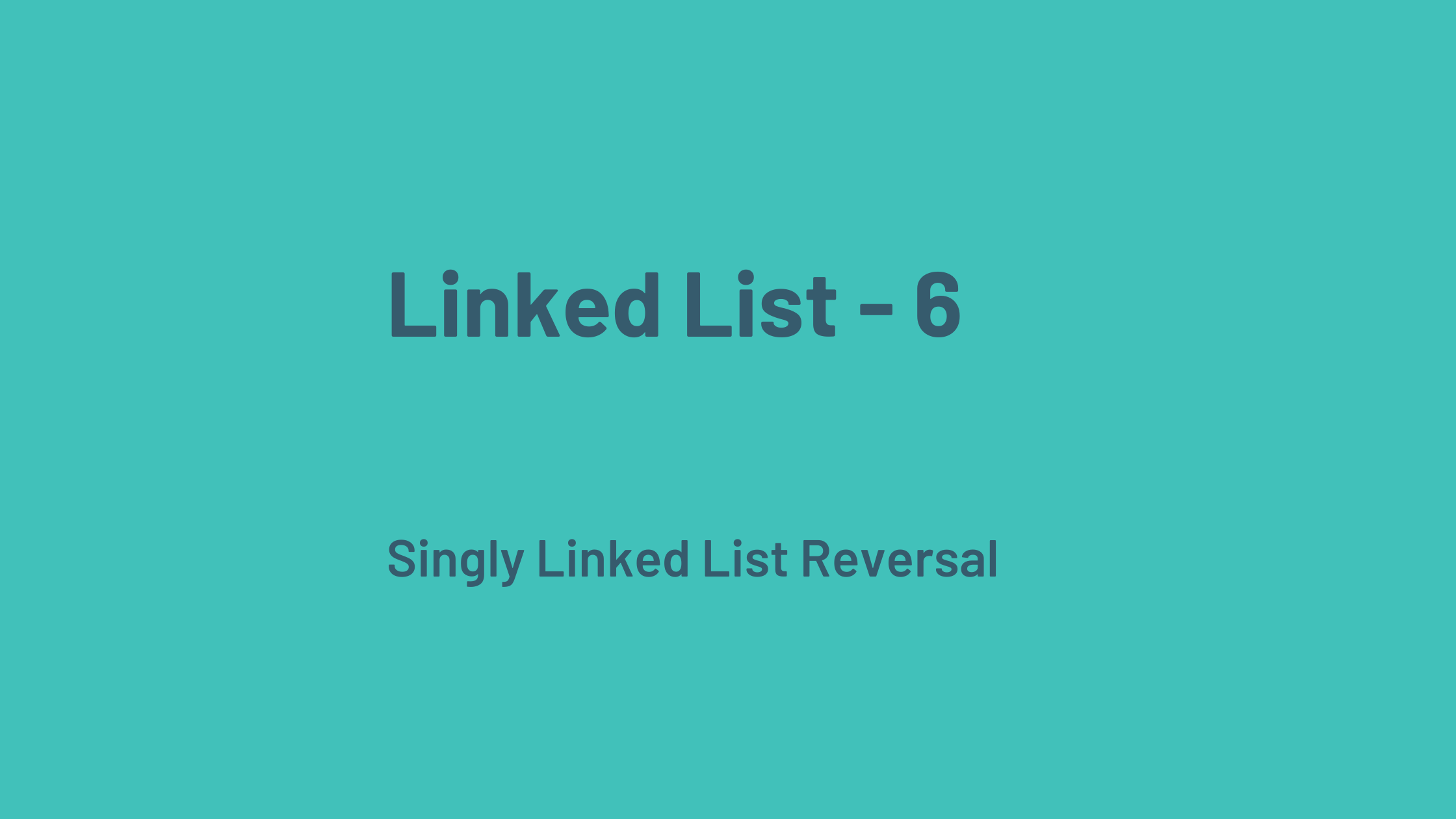 LL 6 - Reverse Linked List