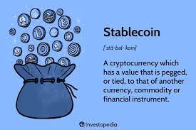 Stablecoins are cryptocurrency coins that are pegged to a fiat Currency. i.e they do not necessarily derive their value from the demand and supply in the market, but rather on the value of the currency pegged to them