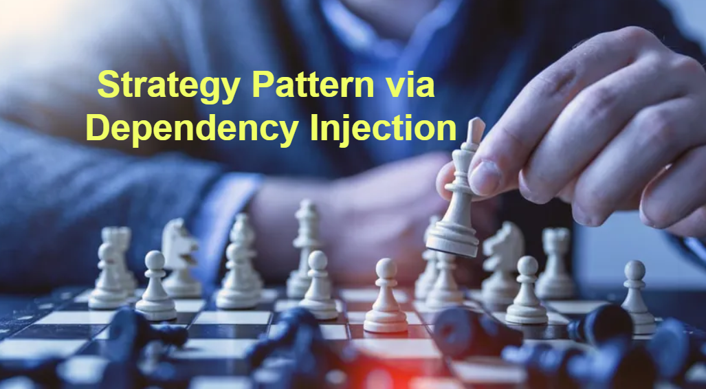 Strategy Pattern via Dependency Injection.