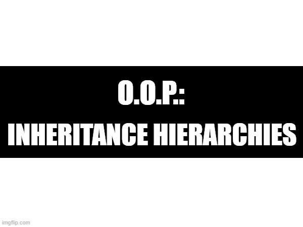 Challenges and Solutions I've Found in Managing Inheritance Hierarchies in Object-Oriented Programming