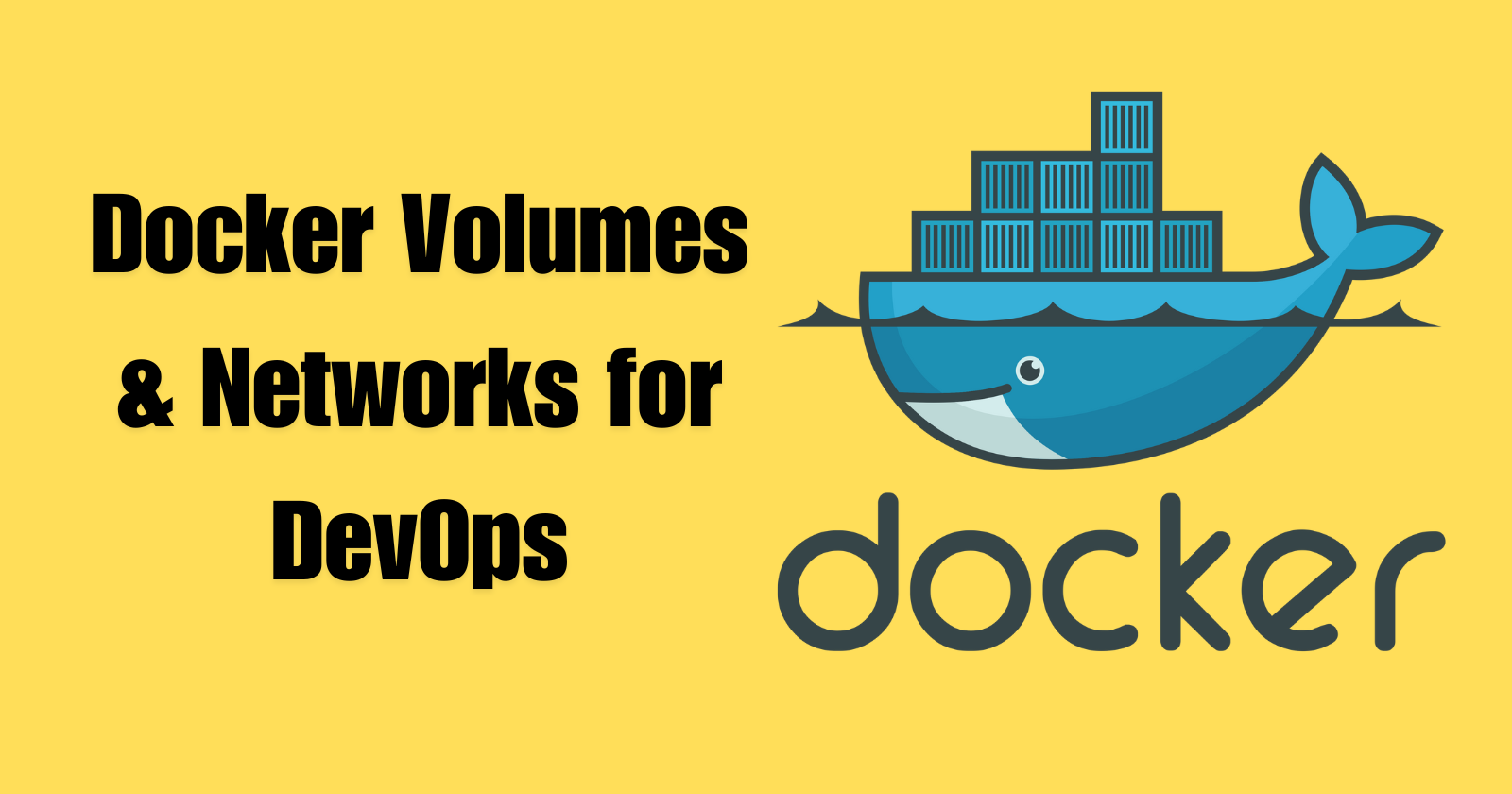 Docker for DevOps Engineers: Exploring Volumes and Networks #Day-19