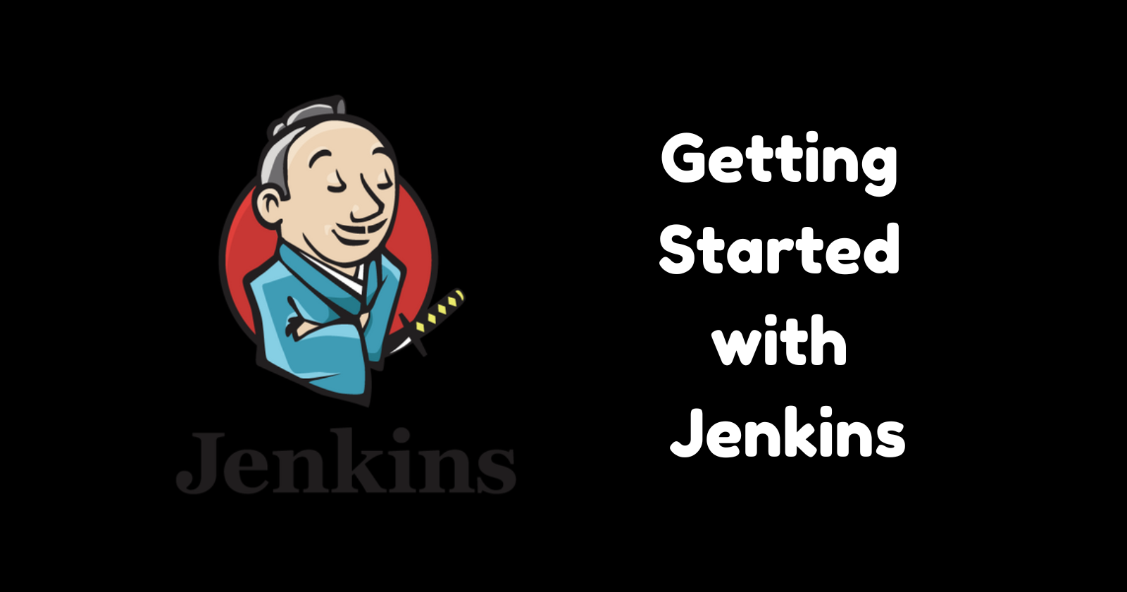 Getting Started with Jenkins