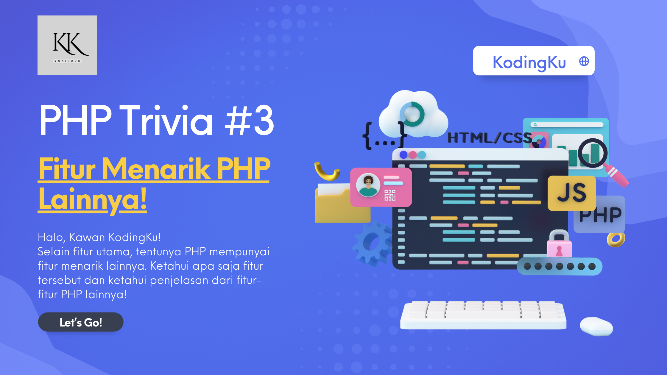 Rahasia Fitur PHP yang Memudahkan Proses Belajar Kawan-Kawan!