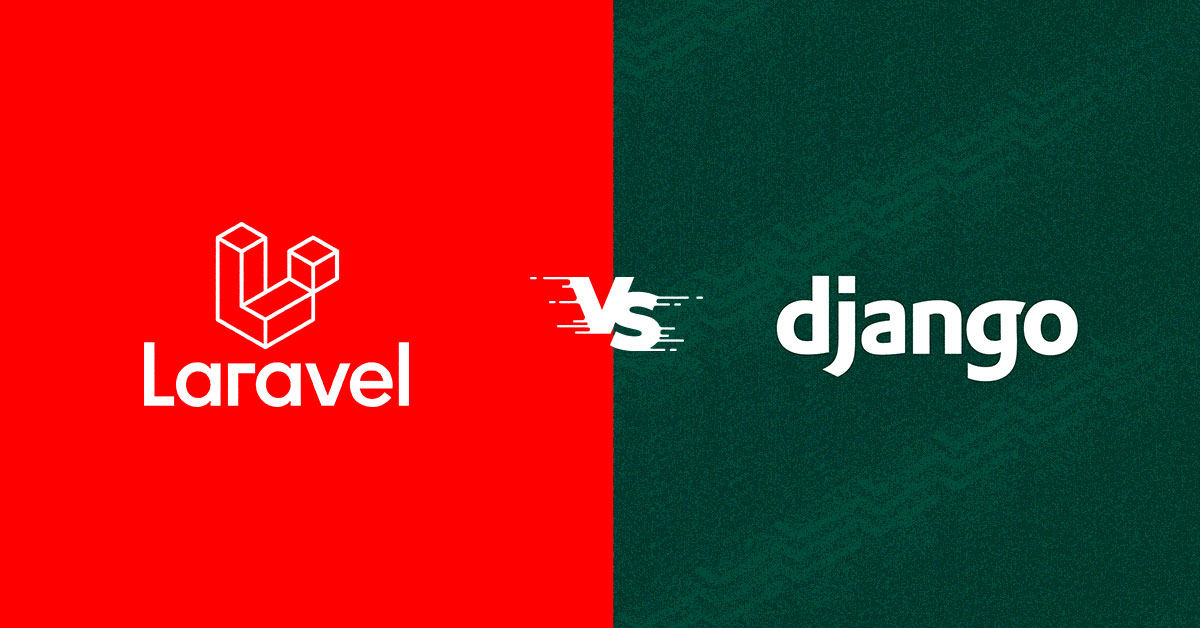 Django vs Laravel: Which Framework to Choose in 2024?