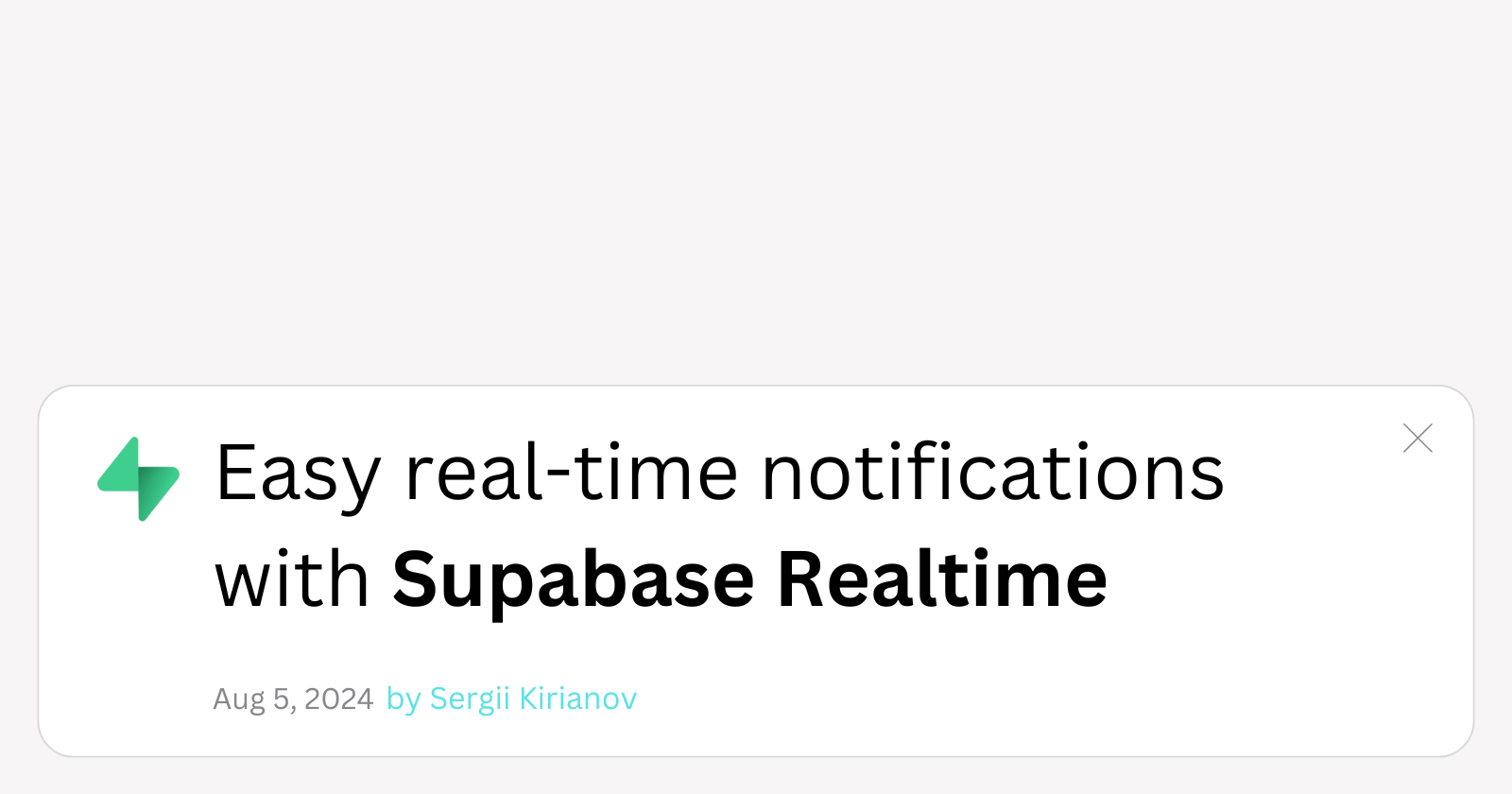 Easy real-time notifications with Supabase Realtime