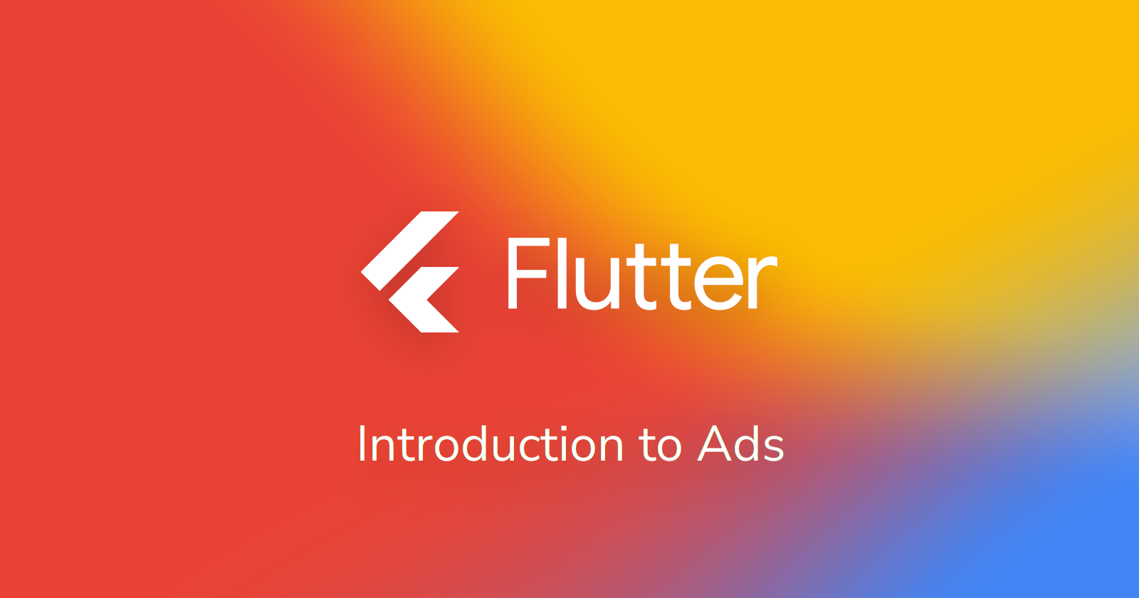 Implementing ads in Flutter: Monetize your app with AdMob