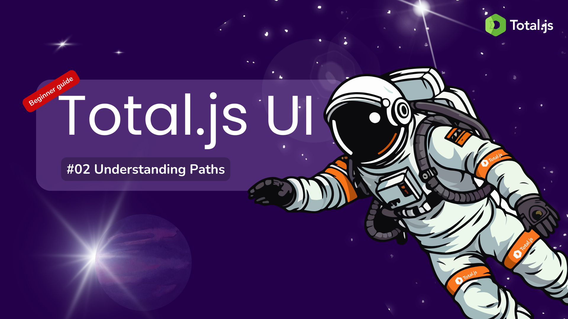 Beginner Guide to Total.js UI: #02 Understanding Paths