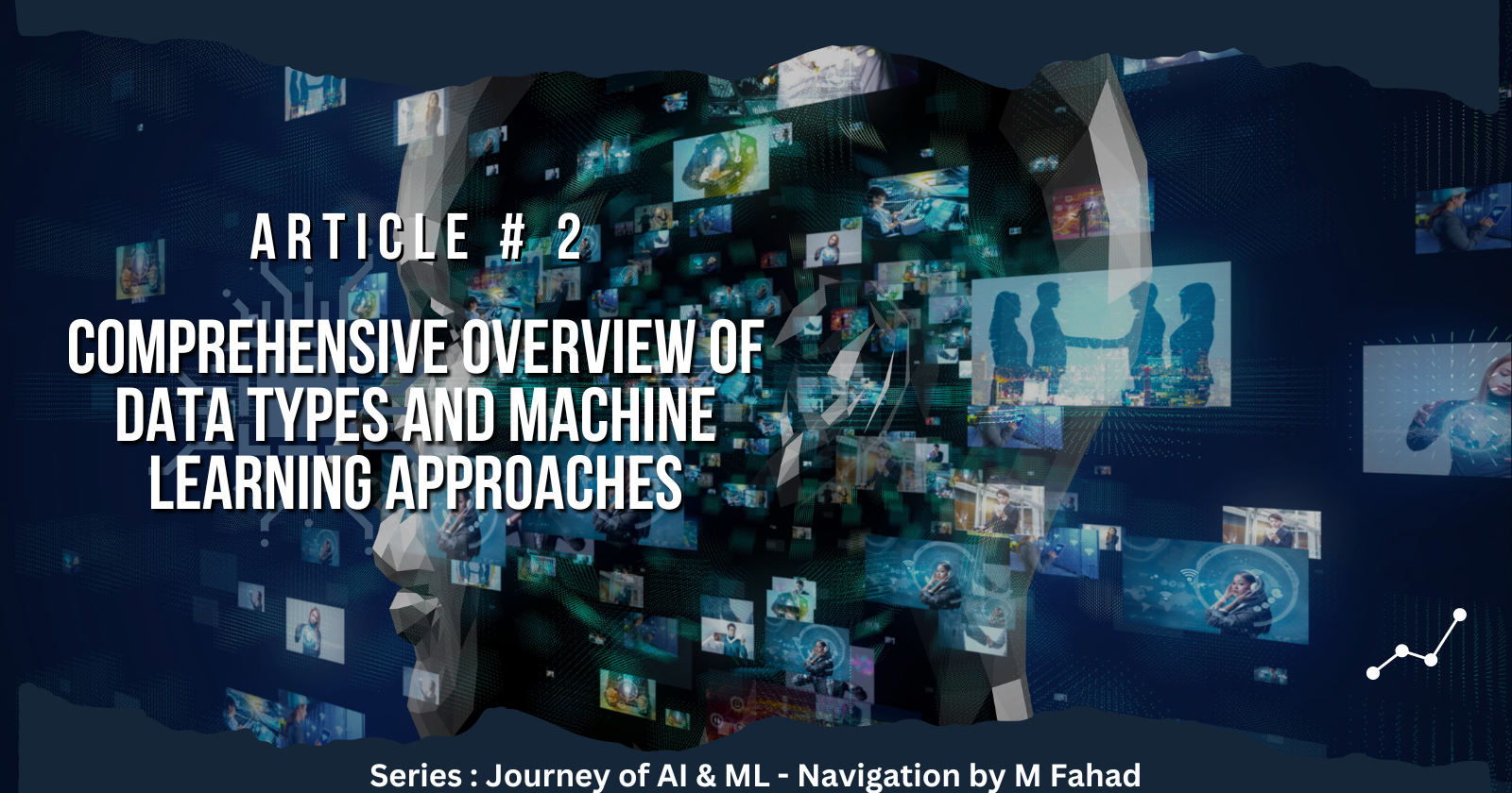 2. Comprehensive Overview of Data Types and Machine Learning Approaches