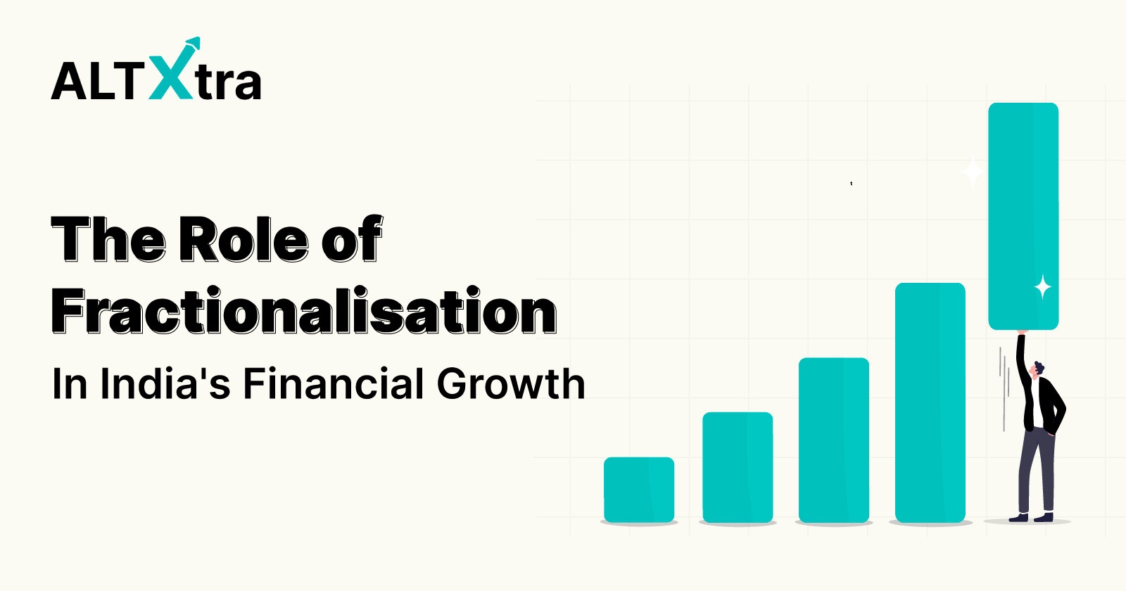 The Role of Fractionalisation in India's Financial Growth