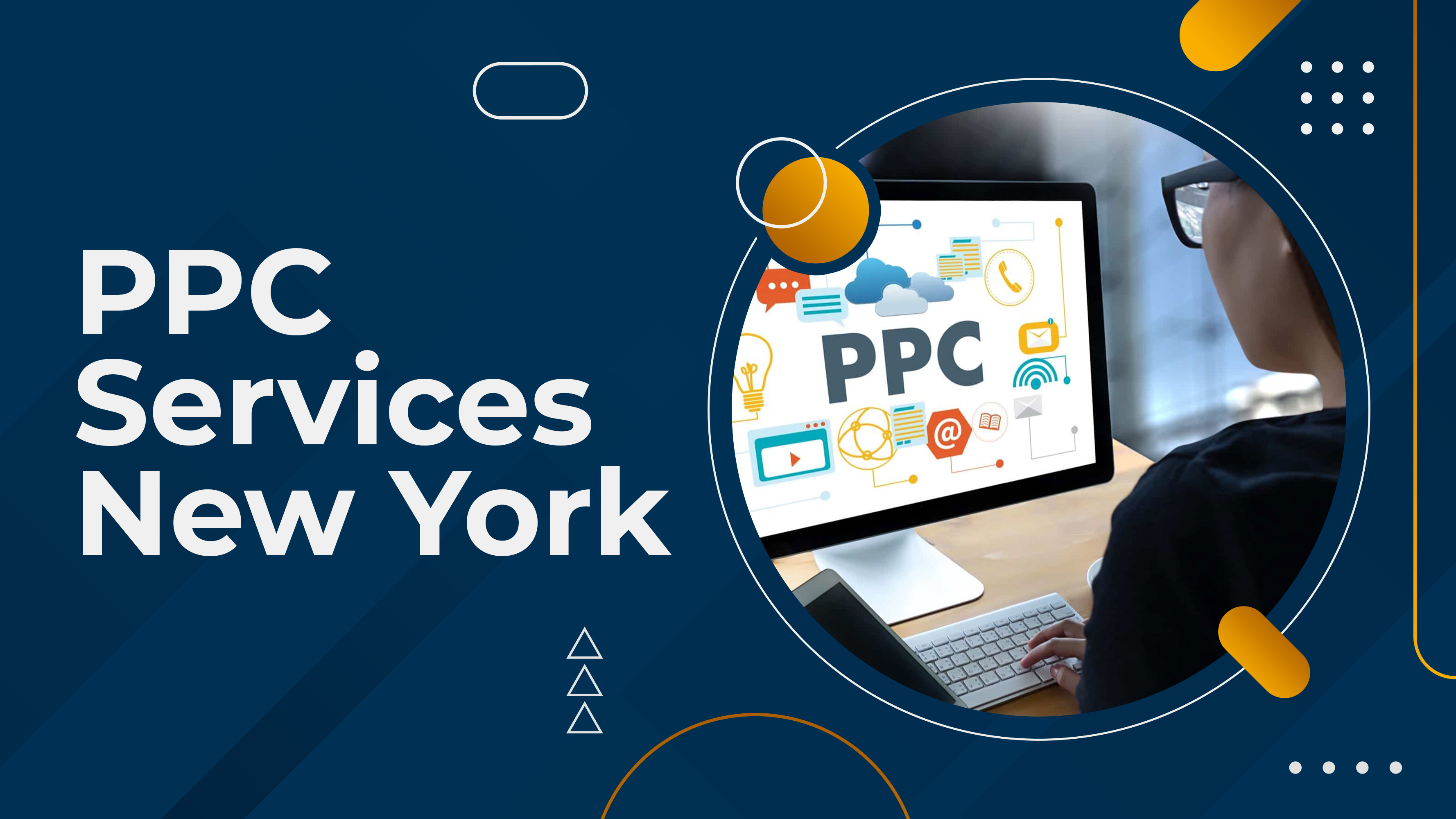 Get PPC Services  New York - Start Growing Your Business