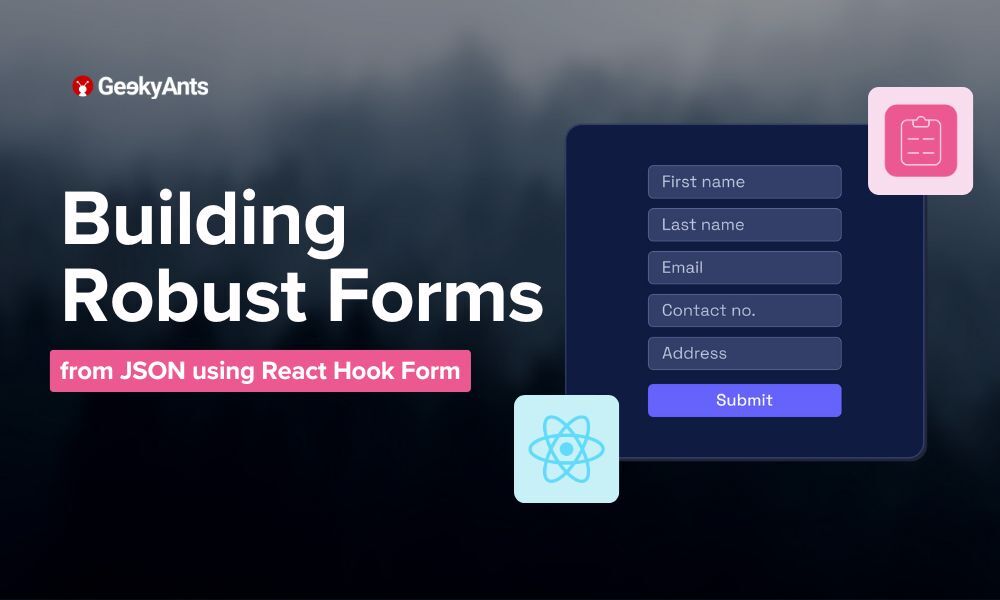 Building Robust Forms from JSON using React Hook Form