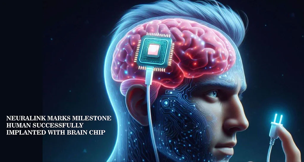 Illustration of a human with a visible brain implant chip, highlighting technological advancements. Text reads: "Neuralink marks milestone: Human successfully implanted with brain chip."