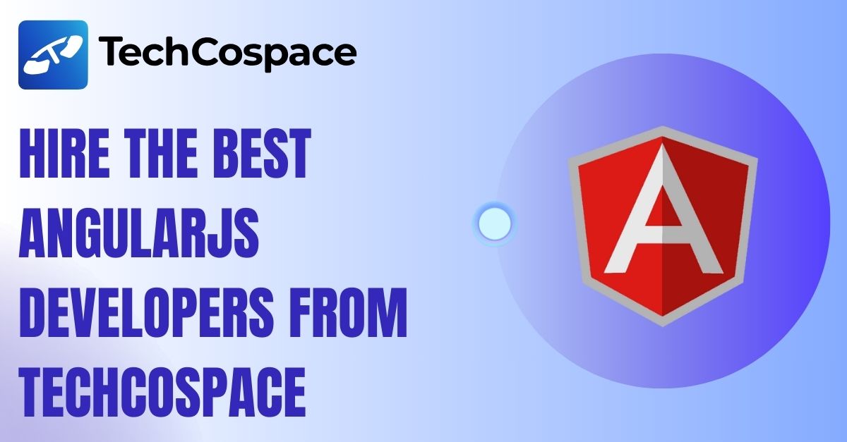 Hire the Best Angularjs Developers from Techcospace
