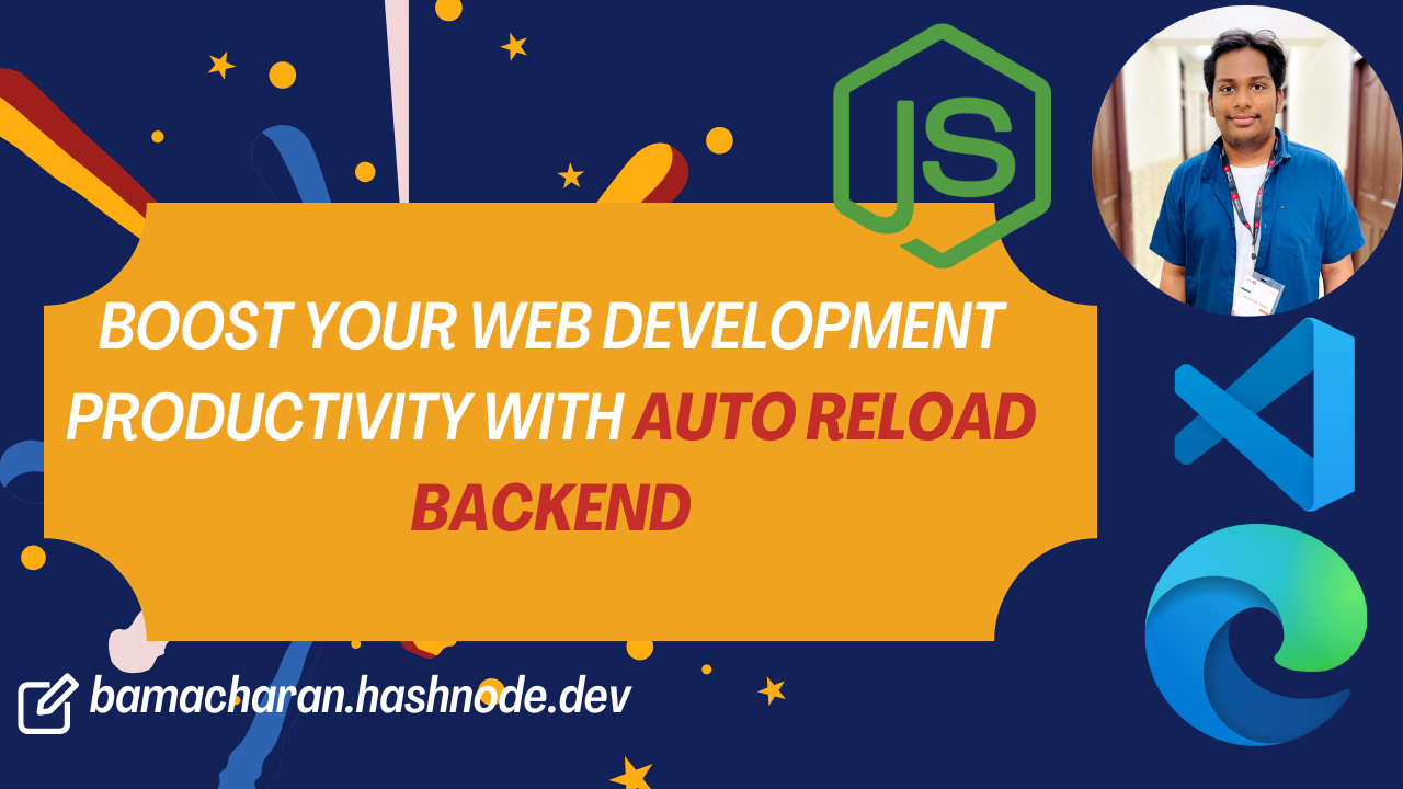 Supercharge Your Web Development with Auto Reload Backend