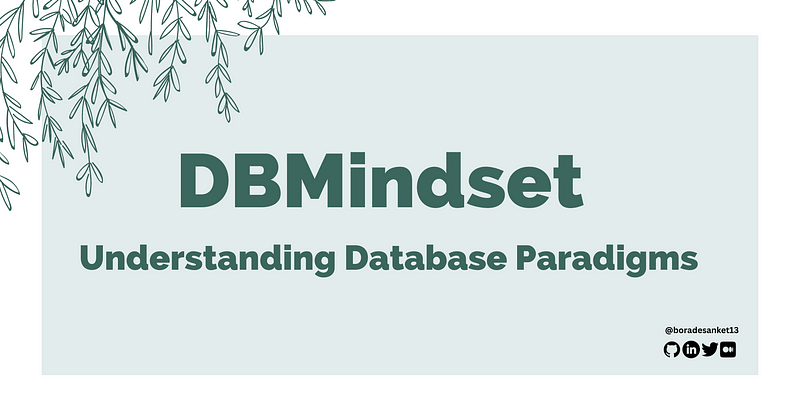 DBMindset: Understanding Database Paradigms
