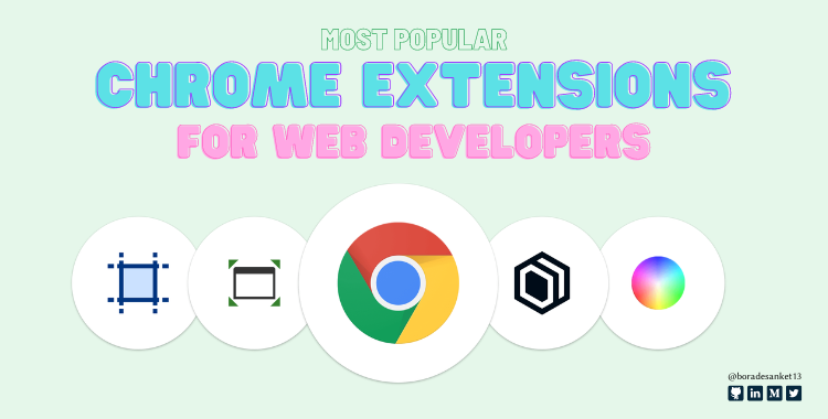 15 Most Popular Chrome Extensions for web developers
