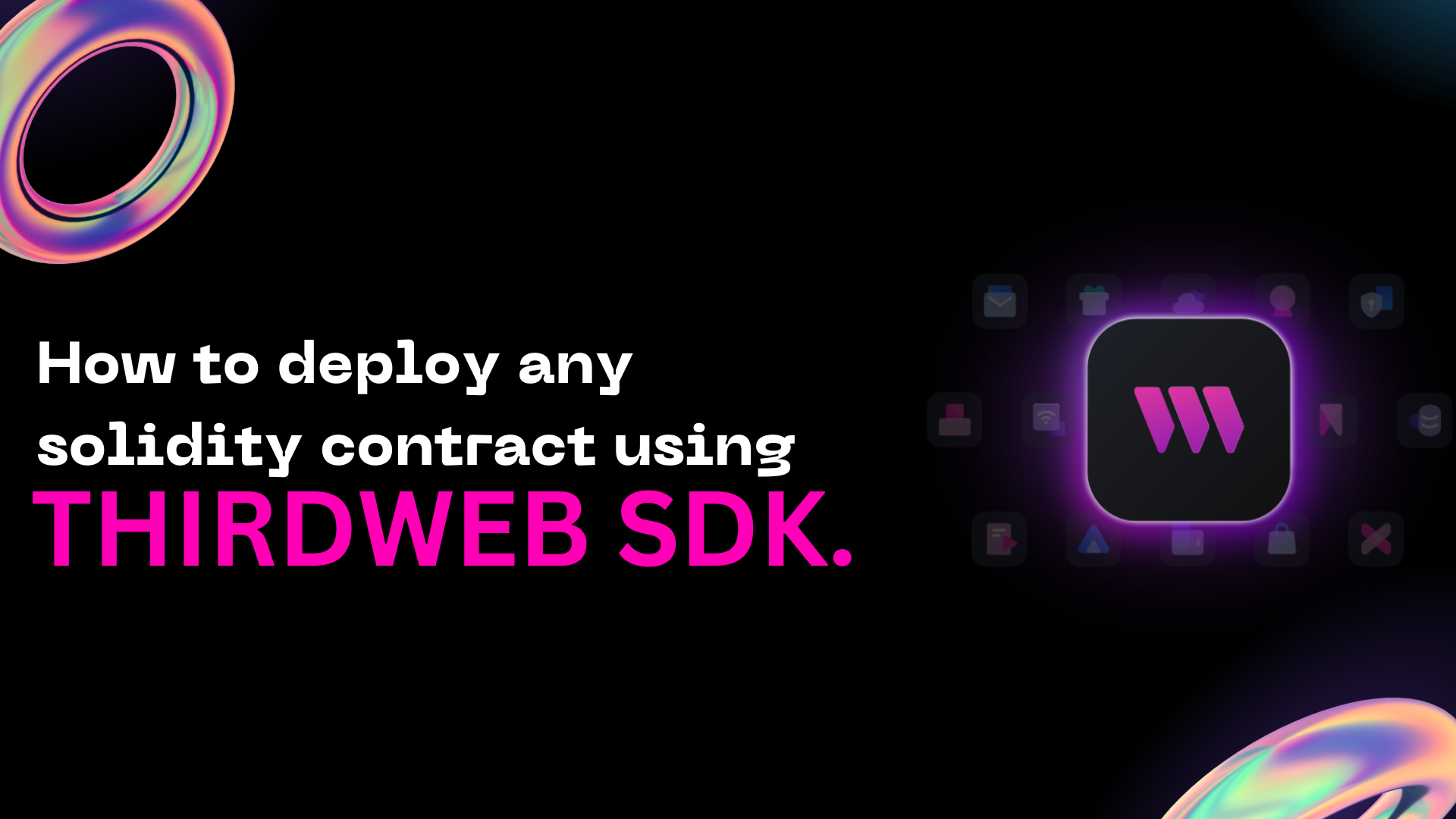 How to deploy any solidity contract using thirdweb sdk.