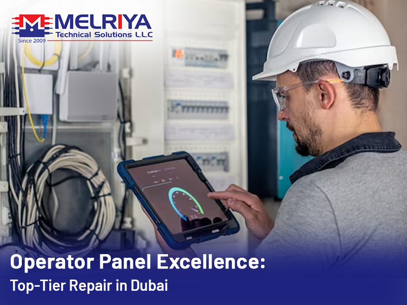 Get Reliable Operator Panel Repair Services At Cost-Effective Prices