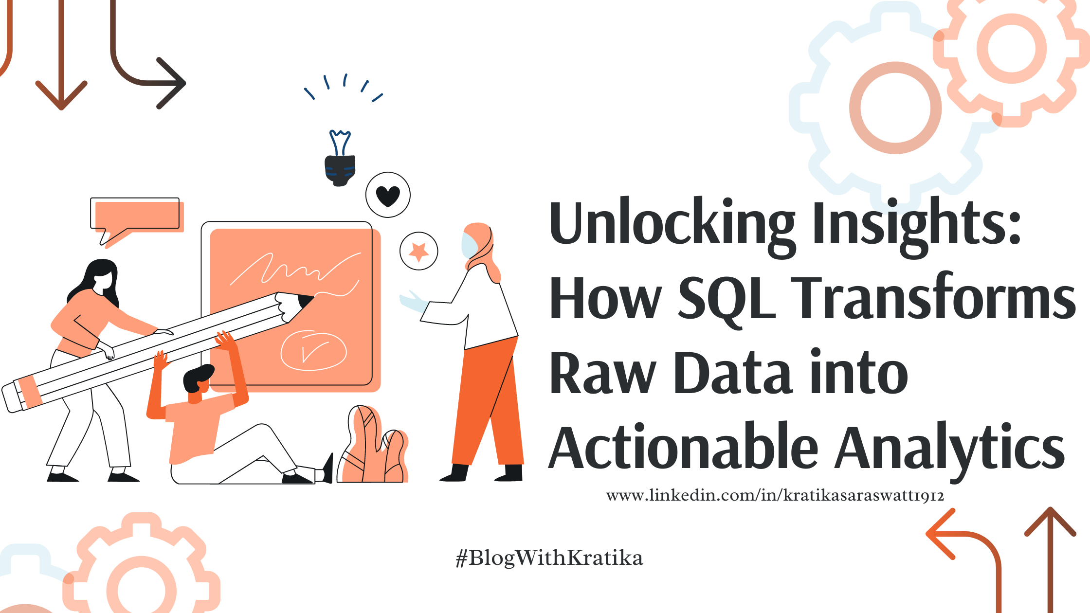 Unlocking Insights: How SQL Transforms Raw Data into Actionable Analytics