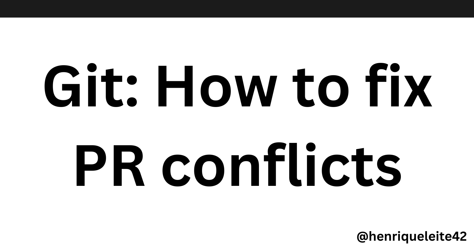 Git: How to fix PR conflicts