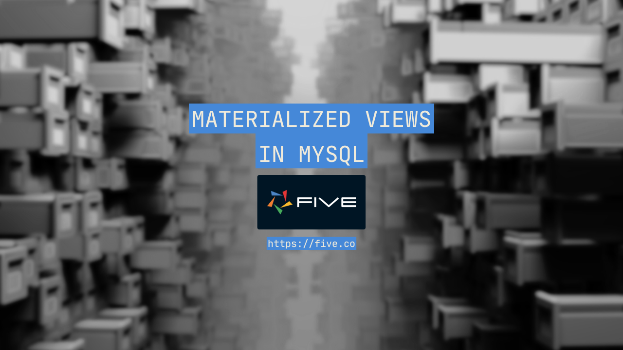 A Comprehensive Guide to Materialized Views in MySQL