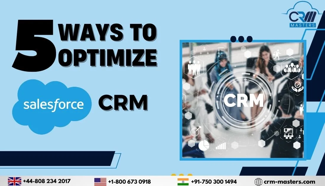 Top 5 Best Practices to Optimize Your Salesforce CRM