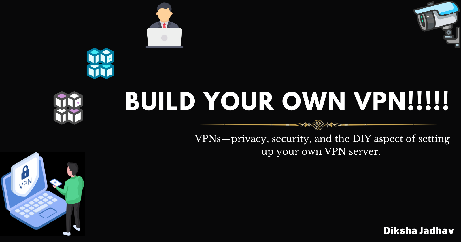 Build Your Own VPN